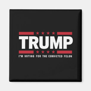 Aimant Je vote pour le condamné Felon Pro Trump 2024