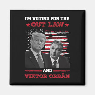 Aimant Je vote pour le Vikto OrbÁn 2024 Pro Tr