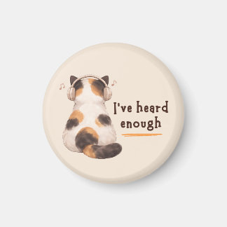 Aimant "J'en ai entendu assez" Chat portant un casque
