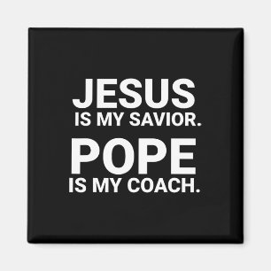 Aimant Jésus Est Mon Sauveur Pape Est Mon Coach