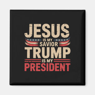 Aimant Jésus est mon sauveur Trump est mon président Pro-