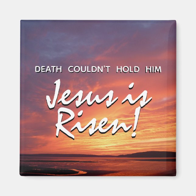 Aimant JÉSUS EST RENOUVELÉ Le coucher du soleil de Pâques (Devant)