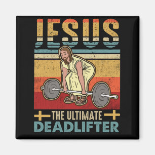 Aimant Jésus L'Ultime Deadlifter Drôle Gym Entraînemen