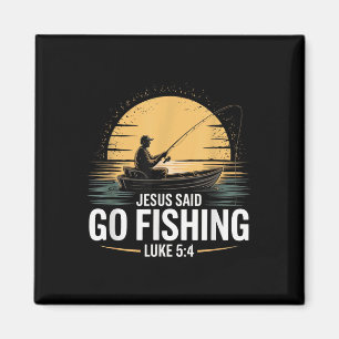 Aimant Jesus Said Go Fishing Christian Fisherman Bible Ve