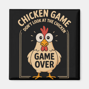 Aimant Jeu de poulet Ne regardez pas le jeu de poulet ter