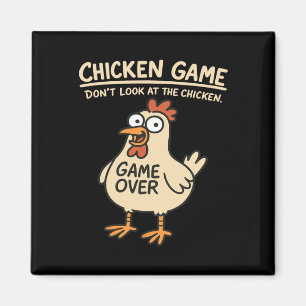 Aimant Jeu de poulet Ne regardez pas le poulet Drôle de p