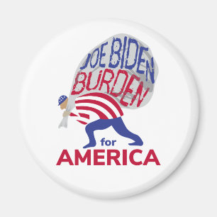 Aimant Joe Biden Burden pour l'Amérique
