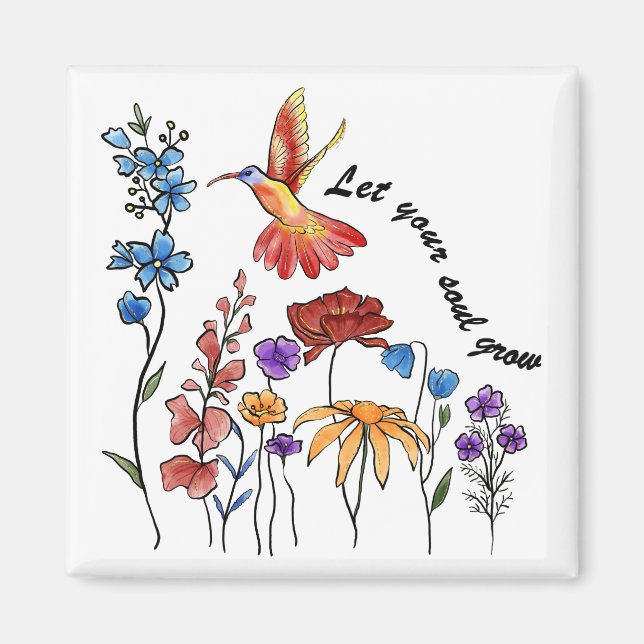 Aimant Joli colibri de fleurs laisse pousser ton âme (Devant)