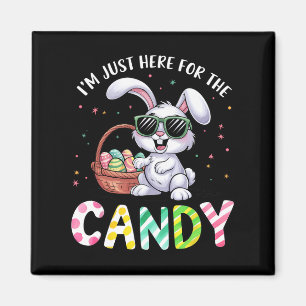 Aimant Joli Lapin Je suis juste ici pour Candy Da Pâques