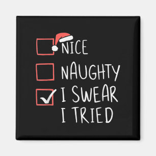 Aimant Joli Méchant Je Jure Que J'ai Essayé Noël Père Noë