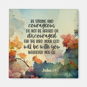 Aimant Joshua 1:9 Soyez fort et courageux aquarelle