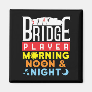 Aimant Joueur de Bridge Drôle Matin Midi et Soir