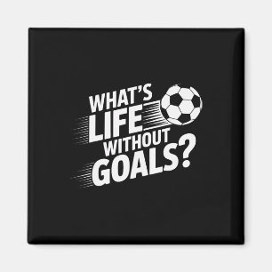 Aimant Joueurs de football Quelle vie sans buts