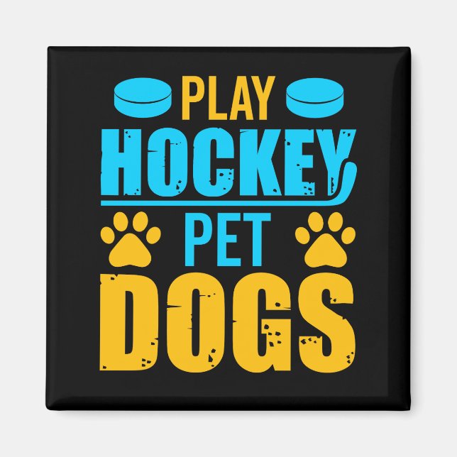 Aimant Jouez aux chiens de compagnie de hockey (Devant)