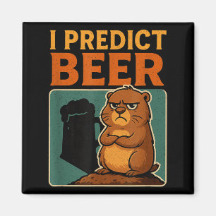 Aimant Jour de la marmotte Je prédit bière Grincheux Marm