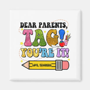 Aimant Jour de l'école Chers parents Étiquette Vous êtes
