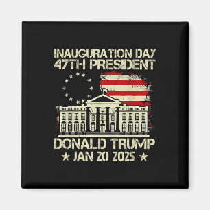 Aimant Jour de l'investiture de Trump 2025 47e Président 