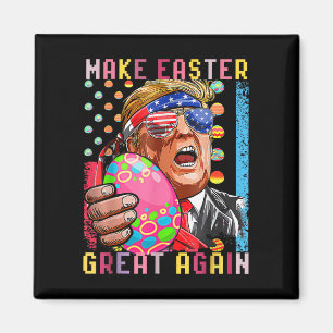 Aimant Jour de Pâques amusant Trump rendre Pâques grand à