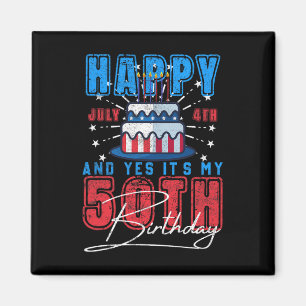 Aimant Jour Joyeux Juillet 4 & Oui C’est mon 50ème an