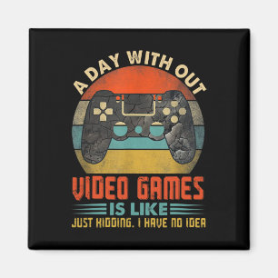 Aimant Jour sans jeux vidéo Drôle de joueur Jeux pour gar
