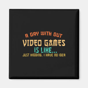 Aimant Jour Sans Jeux Vidéo Drôle Joueur Joueur Garçons K