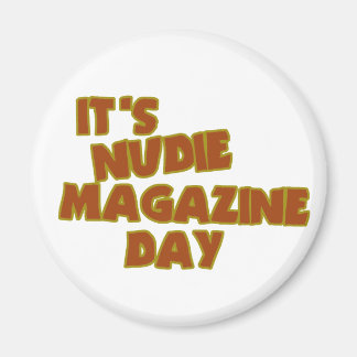 Aimant Journée du magazine Nudie