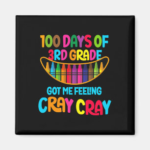 Aimant Jours De 3E Année M'A Fait Sentir Cray Cray
