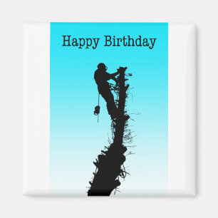 Aimant Joyeux Anniversaire Arboriste Arbre Chirurgien Arb