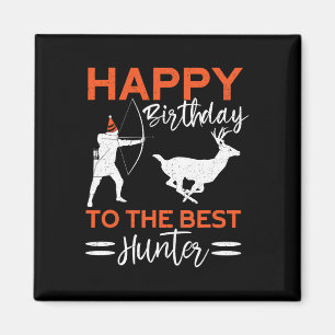 Aimant Joyeux Anniversaire Au Meilleur Chasseur Fun Deer 