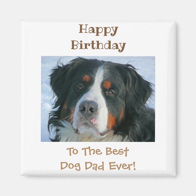 Aimant Joyeux Anniversaire Meilleur Chien Papa Jamais Pho (Devant)