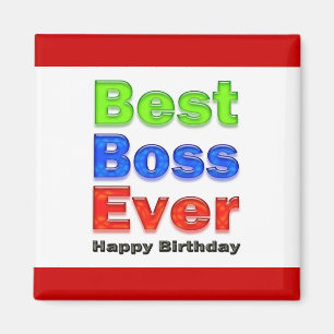 Aimant Joyeux Boss Anniversaire meilleur Boss jamais