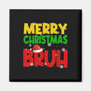 Aimant Joyeux Noël Bruh Noël Noël Santa Claus Neige Flake