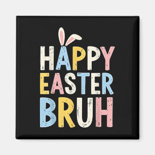 Aimant Joyeux Pâques Bruh Mème Drôle OEufs De Lapin Ados 