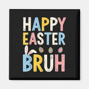 Aimant Joyeux Pâques Bruh mème Funny Bunny Bro Ados garço