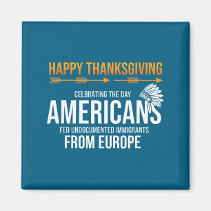 Aimant Joyeux Thanksgiving, Vérité amérindienne_ Amérique