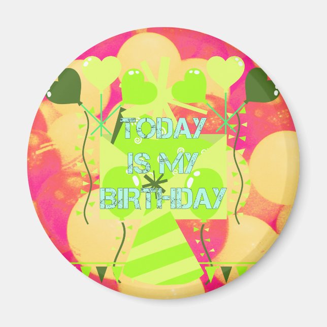 Aimant Joyful Celebration Design : Aujourd'hui est mon an (Devant)
