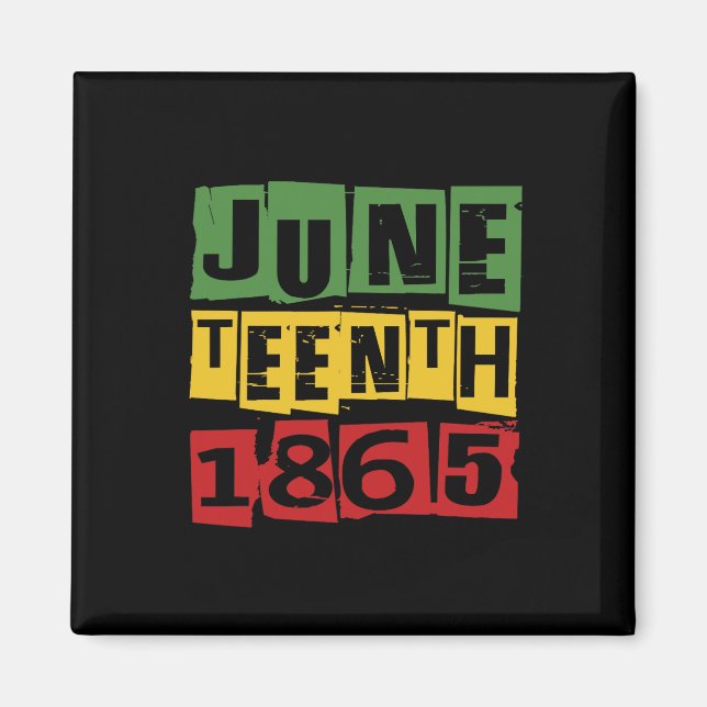 Aimant Juneteenth Celebrate Black Freedom 1865 History Mo (Devant)