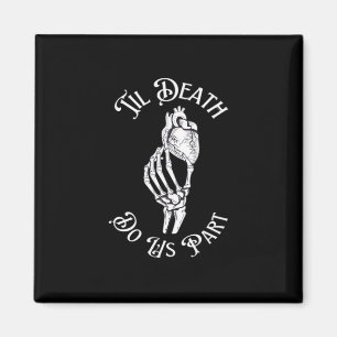 Aimant Jusqu'à ce que la mort nous sépare Art squelettiqu