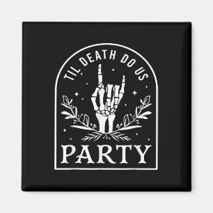 Aimant Jusqu'à la mort Fêtons-nous Rétro Halloween Bychel