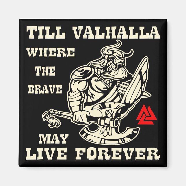 Aimant Jusqu'À Valhalla Où Les Courageux Peuvent Vivre Po (Devant)