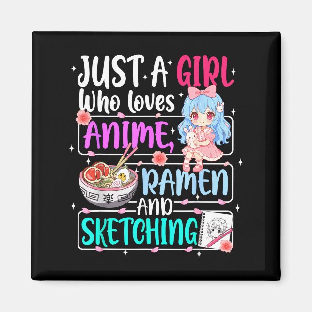 Aimant Just A Girl Who Loves Anime Ramen Sketching Japan  (Devant)