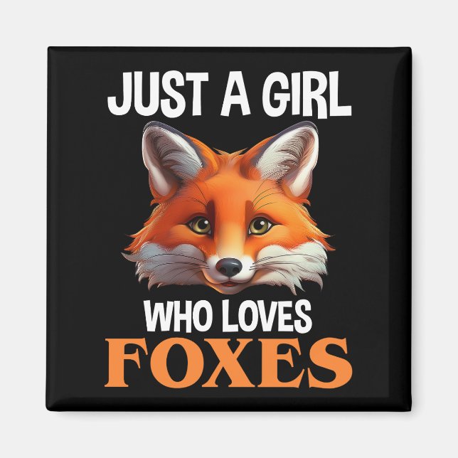 Aimant Just A Girl Who Loves Foxes (Devant)
