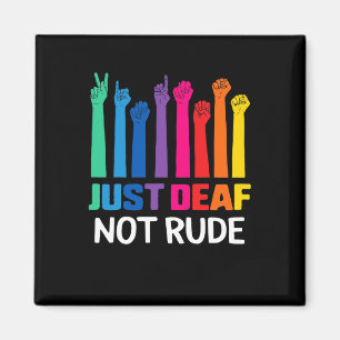 Aimant Juste Sourd Pas Rude Sourde Sensibilisation Ruban 