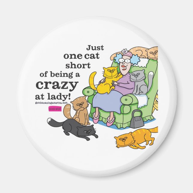 Aimant Juste Un Chat À Moins D'Être Une Dame Crazy Chat (Devant)