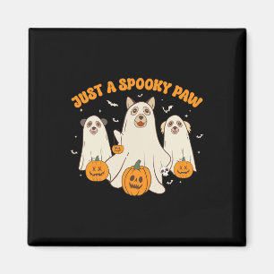 Aimant Juste Un Éffrayant Paw Cute Chiens Fantômes Drôle