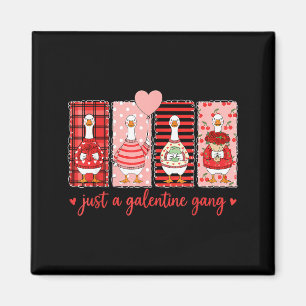 Aimant Juste un gang de Galentine drôle de Valentine Vibe