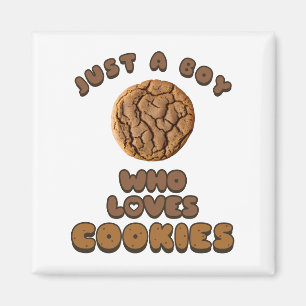 Aimant Juste un garçon qui aime l'aimant des cookies