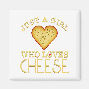 Aimant Juste une fille qui aime le fromage