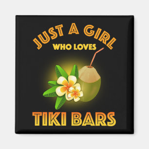 Aimant Juste Une Fille Qui Aime Les Bars Tiki