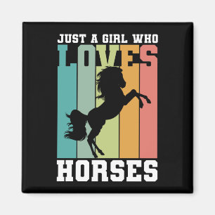 Aimant Juste une fille qui aime les chevaux Horse Girl